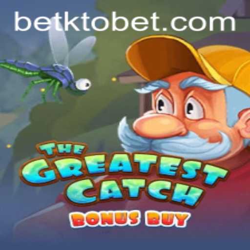 Discover the Exciting World of TheGreatestCatchBonusBuy with Ktobet